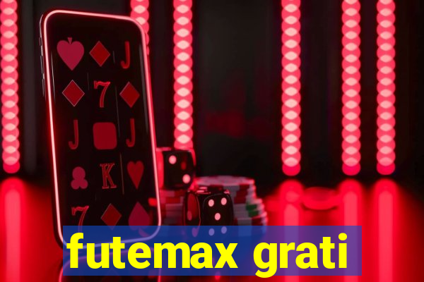 futemax grati